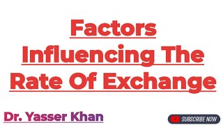 Factors Influencing The Rate Of Exchange  Exchange Rate  Foreign Exchange  Economics  CUET UGC [upl. by Ledeen]