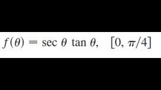 ftheta  sectheta  secthetatantheta 0 pi4 [upl. by Noyahs908]