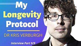 My Longevity Protocol  Dr Kris Verburgh Ep99 [upl. by Hillel]