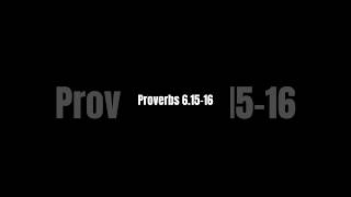 Proverbs 61516 [upl. by Datnow247]