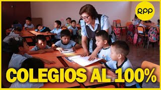 Aforo en colegios ¿cuáles son las condiciones para regresar al 100 de capacidad presencial [upl. by Llerdnod786]