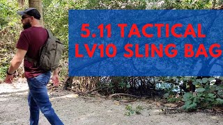 511 Tactical LV10 Sling Bag Review  EDC 2020 [upl. by Roede52]