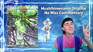 Mushihimesama Original  No Miss 1CC Commentary [upl. by Assirehc]