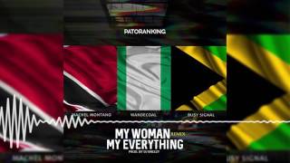 Patoranking  My Woman Remix Official Audio ft Wande Coal Busy Signal Machel Montano [upl. by Ethbinium]