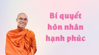 Chữa lành với cha mẹ để có hôn nhân hạnh phúc  Thích Phước Minh [upl. by Avat]