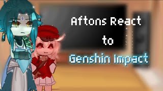 Aftons React to Genshin Impact  Part 1  Gacha Club [upl. by Kosse]