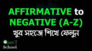 All Affirmative to Negative easily  Transformation of Sentence  English Grammar in Bangla [upl. by Carthy]