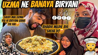 Uzma Ne Banaya Biryani😍Saudi Mai Aisi Banti Hai🤔Recipe Video❤️Ruhina Ko Bhi Sikna Hai😱Aman’s Family [upl. by Newberry]