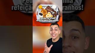 PEDIDOS de ÚLTIMA REFEIÇÃO MAIS ESTRANHOS 😱😨 curiosidades edusouzzav ib Be Amazed [upl. by Artek]