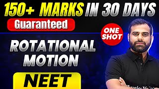 150 Marks Guaranteed ROTATIONAL MOTION  Quick Revision 1 Shot  Physics for NEET [upl. by Ahsiekel844]