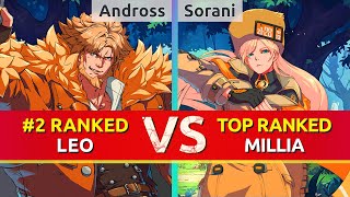 GGST ▰ Andross 2 Ranked Leo vs Sorani TOP Ranked Millia High Level Gameplay [upl. by Ayenat469]