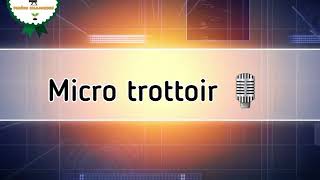 MICRO TROTTOIR [upl. by Margot537]