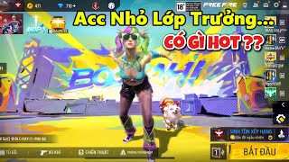 FreeFire Acc Nhỏ Lớp Trưởng Có Gì Hot [upl. by Aehta]