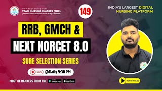 RRB  GMCH  Next NORCET 80 part12  By RN Sir AIIMS JODHPUR tncnursing [upl. by Eked]