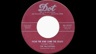 1954 HITS ARCHIVE From The Vine Came The Grape  Hilltoppers [upl. by Sally]