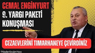 CEMAL ENGİNYURT 9 YARGI PAKETİ TBMM KONUŞMASI  44 EHLİYET AFFI 31 TEMMUZ FETİ YILDIZ genelaf af [upl. by Calva451]