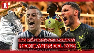 ¡Los MÁXIMOS GOLEADORES mexicanos del 2023 🇲🇽🔥 [upl. by Berardo]