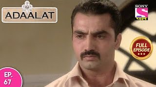 Adaalat अदालत Episode 67 16th March 2018 [upl. by Dnomhcir]