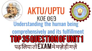 understanding the human being comprehensively and its fulfillment unit 01 McQ Question Aktu [upl. by Yellhsa788]