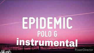 Polo G  Epidemic instrumental [upl. by Ahsemaj]