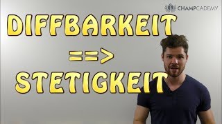 Differenzierbarkeit ► Stetigkeit Beweis [upl. by Naihtniroc]