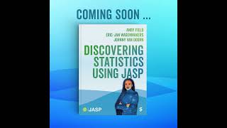 Coming Soon Discovering Statistics Using JASP [upl. by Leahplar602]