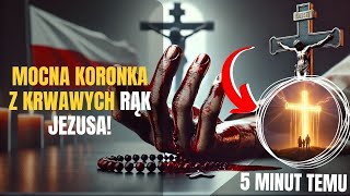 🚨UWAGA Koronka z krwawych rąk Jezusa [upl. by Elson844]