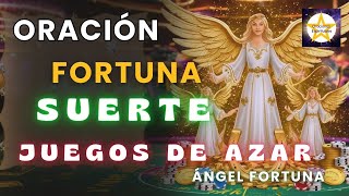 🌟 ¡INVOCA LA FORTUNA ORACIÓN PODEROSA al ÁNGEL de LA SUERTE PARA GANAR en JUEGOS de AZAR🎰🍀 [upl. by Ahsienyt]