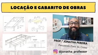 LOCAÇÃO E GABARITO DE OBRAS [upl. by Rockie768]