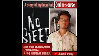 Ondines cursea story of unscientific and scientific tales in hindi [upl. by Chadabe440]