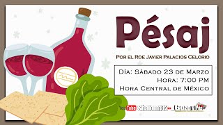 🔴GRAN FIESTA DE PESAJ ¡LA LIBERACIÓN DE ISRAEL Roeh Dr Javier Palacios EN VIVO [upl. by Terrene643]