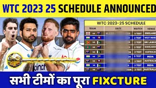 WTC 202325 Full Confirm Schedule Announced  WTC 2025 Schedule Format IND PAK AUS ENG Fixtures [upl. by Naujal510]