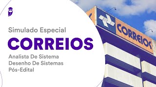 Simulado Especial Correios  Analista de Sistema – Desenho de Sistemas  PósEdital  Correção [upl. by Arthur]