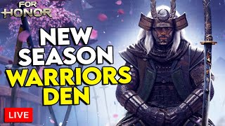 🔴 LIVE  FOR HONOR  Y8S2 WARRIORS DEN  SAMURAI SEASON [upl. by Yadnus110]