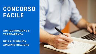 Lezione Anticorruzione e Trasparenza nella pubblica amministrazione  concorso pubblico [upl. by Eneli]