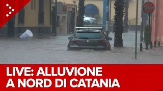 LIVE Alluvione a nord di Catania colpita la zona tra Giarre e Riposto diretta video [upl. by Nanyk]