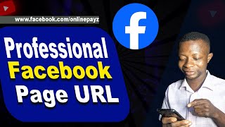 How to Change Your Facebook Page URL in 2024 [upl. by Riordan106]