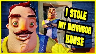 I STOLE MY NEIGHBORS HOUSE  Hello Neighbor Mod [upl. by Sarkaria]