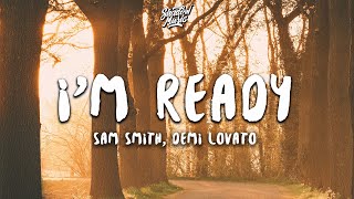 Sam Smith Demi Lovato  Im Ready Lyrics [upl. by Narrad]