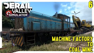 DM3Machine Factory to Coal Mine  Derail Valley  Ep6 [upl. by Ahseetal43]