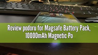 Review podoru for Magsafe Battery Pack 10000mAh Magnetic Power Bank with TypeC Cable LED Display 2 [upl. by Dennard]