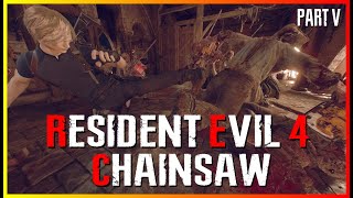 EVERY Single Enemy has a CHAINSAW PROFESSIONAL  RE4 Remake Chainsaw Challenge  Part 5 [upl. by Thenna881]