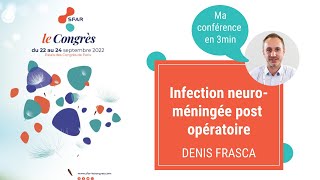 Infection neuroméningée post opératoire  DFRASCA  SFAR [upl. by Oibesue634]