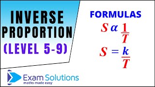 Understanding Inverse proportion using formulas GCSE Maths Level 59 ExamSolutions [upl. by Annamarie]