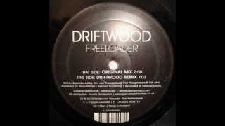 Driftwood  Freeloader Original Mix 2002 [upl. by Etnuhs]