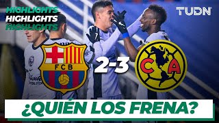 Resumen y goles  Barcelona 23 América  Amistoso Internacional  TUDN [upl. by Shanney918]