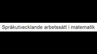 Språkutvecklande arbetssätt i matematik [upl. by Beale724]