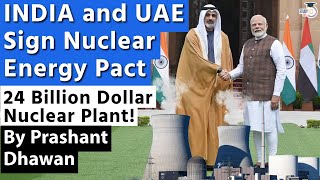 INDIA and UAE Sign Nuclear Energy Pact  24 Billion Dollar Nuclear Plant  Barakah [upl. by Akeim]