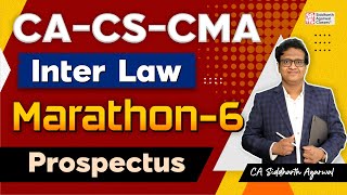 CACMA Inter Law Marathon 6  Prospectus  100 Revision  Siddharth Agarwal Law [upl. by Rodmun657]