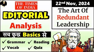 22 Nov 2024  The Hindu Newspaper  The Hindu Editorial Today  The Art of Redundant Leadership [upl. by Sung577]